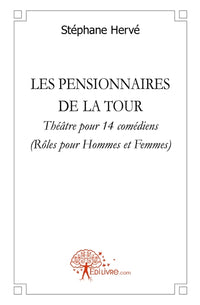 Les pensionnaires de la tour