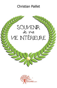 Souvenir de ma vie intérieure