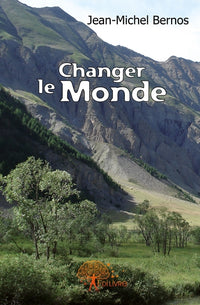 Changer le Monde