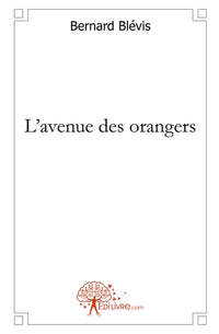 L'avenue des orangers