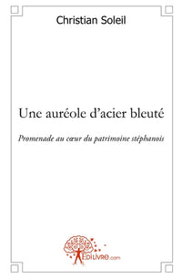Une auréole d'acier bleuté