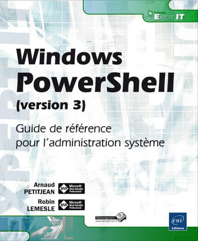 Windows PowerShell (version 3) - Guide de référence pour l'administration système