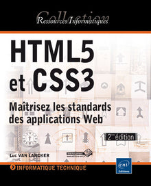HTML5 et CSS3 - Maîtrisez les standards des applications Web