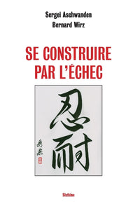 Se construire par lechec