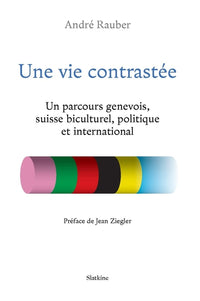 Une vie contrastee