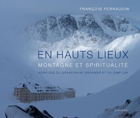 En hauts lieux - montagne et spiritualite