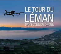 Le tour du leman dans loeil du drone