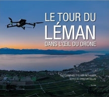 Le tour du Léman dans l'œil du drone