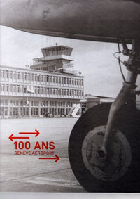 100 ans geneve aeroport