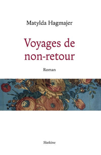Voyages de non-retour