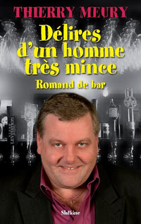 Delires dun homme tres mince