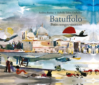 Batuffolo - petits songes venitiens