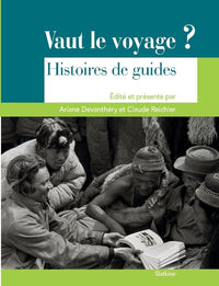 Vaut le voyage ? histoires de guides