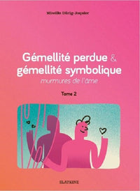 Gemellite perdue & gemellite symbolique murmures de lame