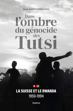 Dans ombre du génocide des Tutsi