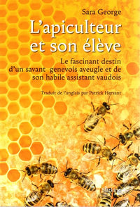 L'apiculteur et son élève