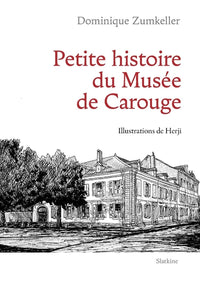 Petite histoire du musee de carouge