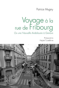 Voyage a la rue de fribourg