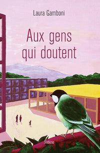 Aux gens qui doutent