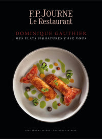 Mes plats signatures chez vous - f.p.journe le restaurant