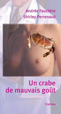 Un crabe de mauvais gout