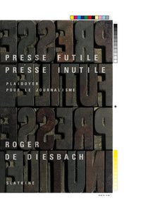 Presse futile presse inutile