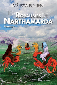 Les royaumes de narthamarda