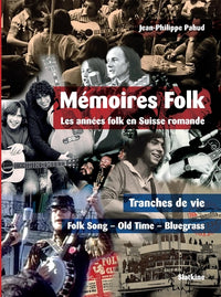 Memoires folk - lean annees folk en suisse romande