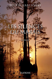 Les silences du marais
