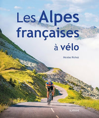 Les alpes francaises a velo