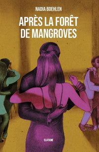 Apres la foret de mangroves