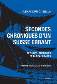 Secondes chroniques dun suisse errant