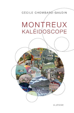 Montreux kaleidoscope