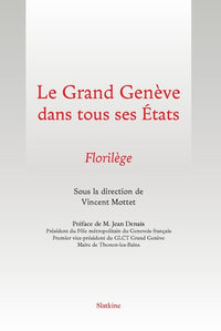 Le grand geneve dans tous ses etats