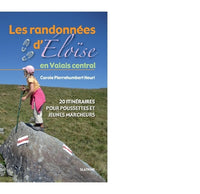 Les randonnees Eloise en Valais Central