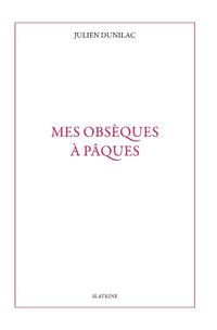 Mes obseques a paques