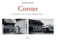 Corsier dhier et daujourdhui