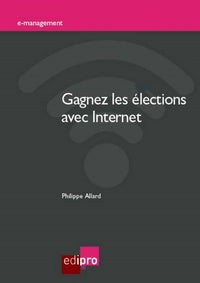 Gagnez les élections avec internet