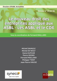 Le nouveau droit des entreprises appliqué aux ASBL - Les ASBL et le CDE