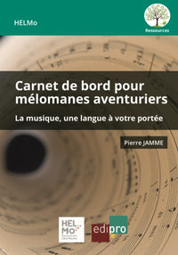 Carnet de bord pour mélomanes aventuriers