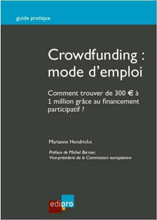 Crowdfunding : mode d'emploi