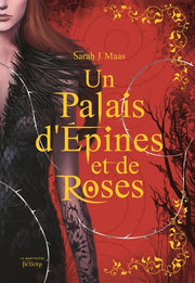 Un Palais d'épines et de roses T1 - Collector