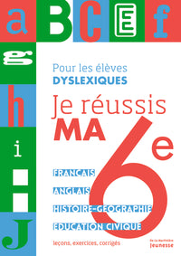 Je réussis ma 6e