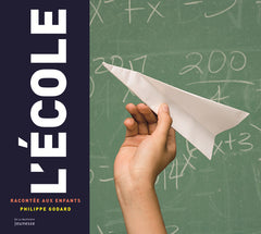 L'Ecole racontée aux enfants