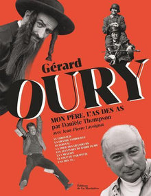 Gérard Oury: Mon père, l'as des as