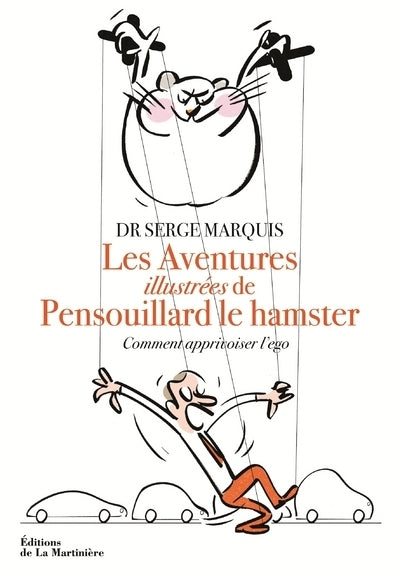 Les aventures de Pensouillard le hamster