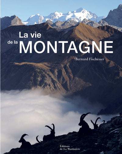 La vie de la montagne