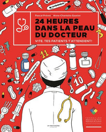 24 heures dans la peau du docteur