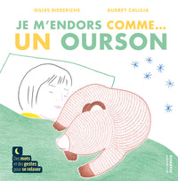 Je m'endors comme...  un ourson