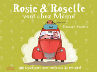 Rosie & Rosette vont chez Mémé
